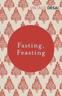 Fasting, Feasting Desai
