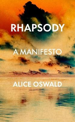 Rhapsody: A Manifesto by 
