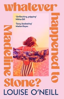 Whatever Happened to Madeline Stone? – paperback by 