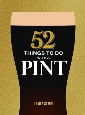 52 Things to Do with a Pint by 