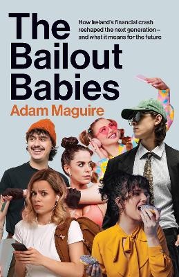 The Bailout Babies by 