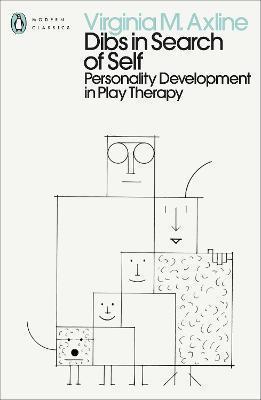 Dibs in Search of Self: Personality Development in Play Therapy