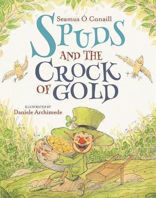 Spuds and the Crock of Gold by 
