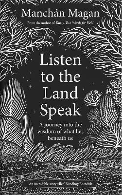 Listen to the Land Speak by 