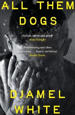 All Them Dogs – paperback by 