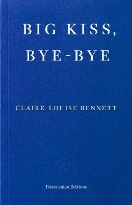 Big Kiss, Bye-Bye by 