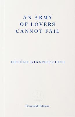 An Army of Lovers Cannot Fail by 