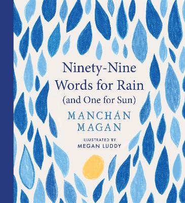 Ninety-Nine Words for Rain (and One for Sun) by 