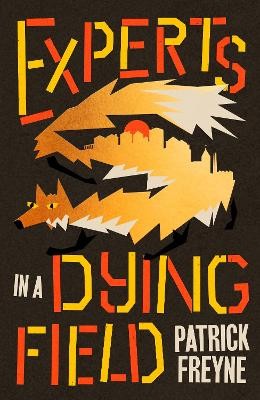 Experts in a Dying Field – paperback by 