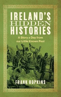 Ireland's Hidden Histories: A Story a Da