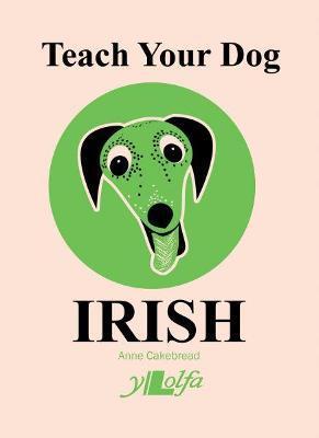Teach Your Dog Irish by 