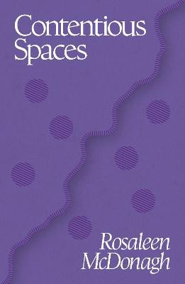 Contentious Spaces by 