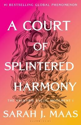 A Court of Splintered Harmony – Paperback by 