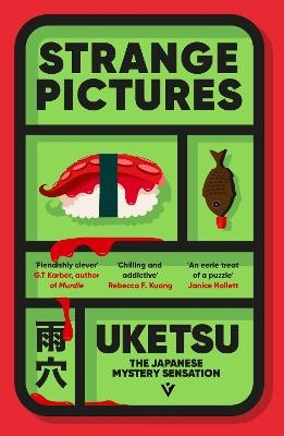 Strange Pictures: The Chilling Japanese Mystery Sensation by 